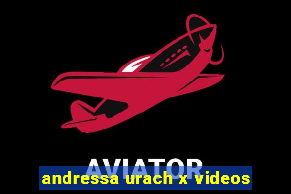 andressa urach x videos